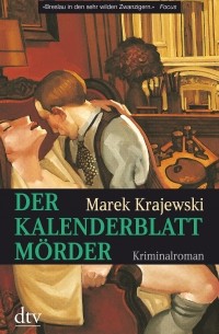 Марек Краевский - Der Kalenderblattmörder: Kriminalroman
