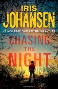 Айрис Джоансен - Chasing The Night
