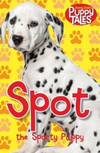 Jenny Dale - Spot the Sporty Puppy