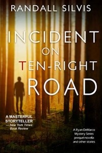 Рэндалл Силвис - Incident on Ten-Right Road