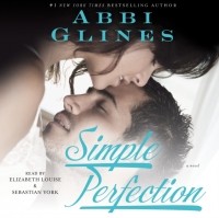 Эбби Глайнс - Simple Perfection