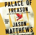 Jason  Matthews - Palace of Treason