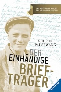 Гудрун Паузеванг - Der einhändige Briefträger