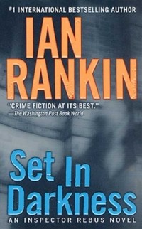 Иэн Рэнкин - Set in Darkness