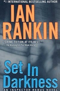 Иэн Рэнкин - Set in Darkness