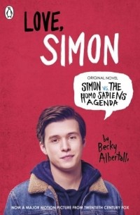 Бекки Альберталли - Love, Simon: Simon Vs. The Homo Sapiens Agenda