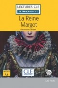 Alexandre Dumas - La Reine Margot