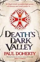 Paul Doherty - Death&#039;s Dark Valley