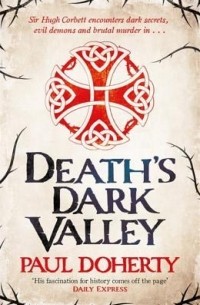Paul Doherty - Death's Dark Valley