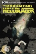 Джэми Делано - Джон Константин. Hellblazer. Ньюкасл