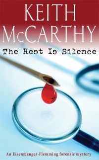 Кит Маккарти - The Rest Is Silence