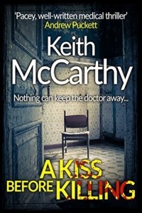 Кит Маккарти - A Kiss Before Killing