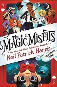 Нил Патрик Харрис - The Magic Misfits: The Minor Third