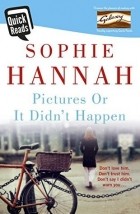 Софи Ханна - Pictures Or It Didn&#039;t Happen