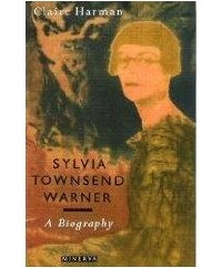 Клэр Харман - Sylvia Townsend Warner: A Biography