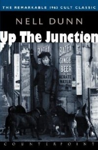 Нелл Данн - Up the Junction