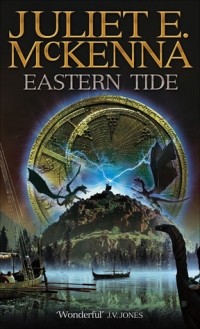 Juliet E. McKenna - Eastern Tide