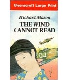 Ричард Мейсон - The Wind Cannot Read