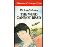 Ричард Мейсон - The Wind Cannot Read