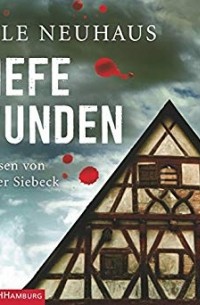 Неле Нойхаус - Tiefe Wunden