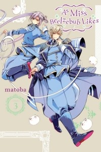 matoba - As Miss Beelzebub Likes, Vol. 3