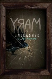 Hillary Monahan - MARY: Unleashed