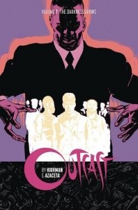  - Outcast, Vol. 7: The Darkness Grows