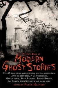 Peter Haining - The Mammoth Book of Modern Ghost Stories