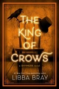 Либба Брэй - The King of Crows