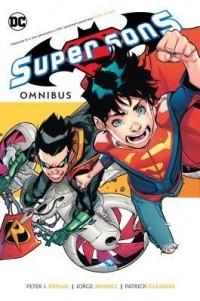  - Super Sons: The Complete Series Omnibus (сборник)