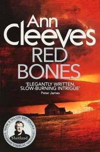 Энн Кливз - Red Bones