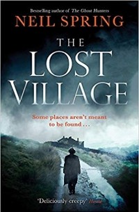 Neil Spring - The Lost Village