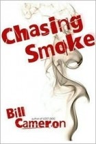 Билл Камерон - Chasing Smoke