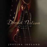 Джастина Айрлэнд - Dread Nation