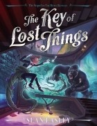 Sean Easley - The Key of Lost Things