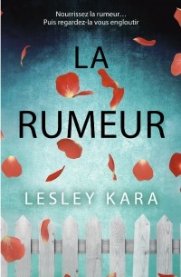 Lesley Kara - La rumeur