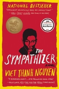 Viet Thanh Nguyen - The Sympathizer