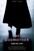 Ханнелоре Кайре - The Godmother