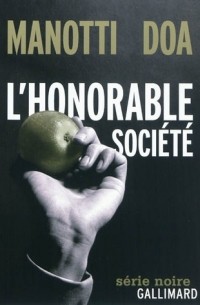  - L'honorable Société