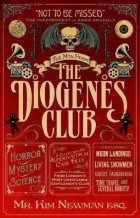 Ким Ньюман - The Man from the Diogenes Club