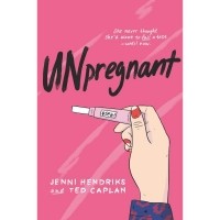  - Unpregnant