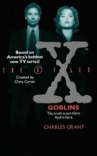 Charles Grant - The X-Files: Goblins