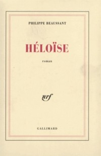 Филипп Боссан - Héloïse