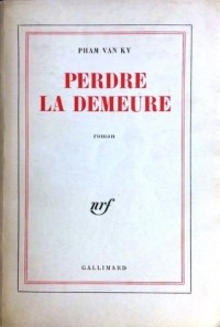 Фам Ван Ки - Perdre La Demeure