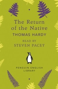 Thomas Hardy - Return of the Native