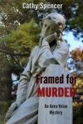 Кэти Спенсер - Framed for Murder