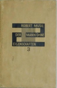 Роберт Музиль - Der Mann ohne Eigenschaften. Band 3