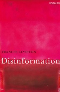 Фрэнсис Левистон - Disinformation