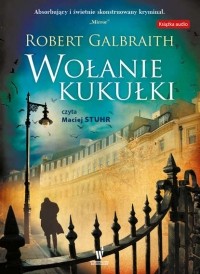 Robert Galbraith - Wołanie kukułki