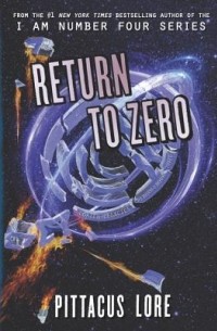 Питтакус Лор - Return to Zero